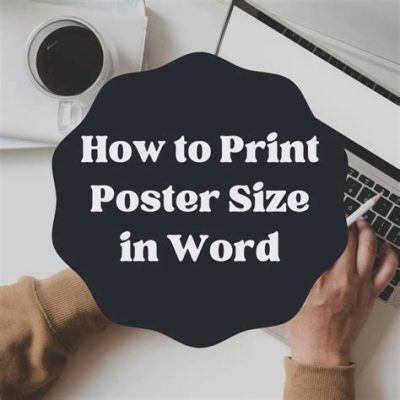 How to Print Poster Size in Google Docs: A Detailed Guide with Multiple Perspectives